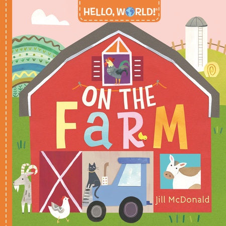 Hello, World On The Farm
