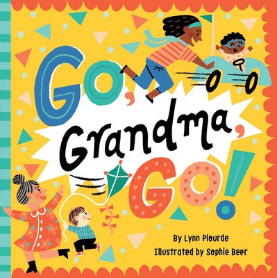 Go Grandma Go!